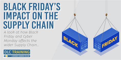 How Black Friday Affects The Supply Chain Industry Dlc Training