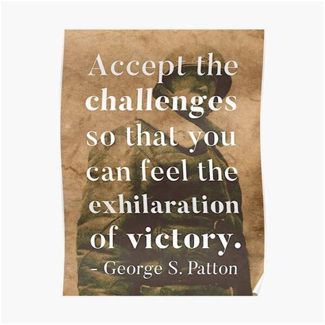 George S Patton Accept The Challenges Quote Premium Matte Vertical