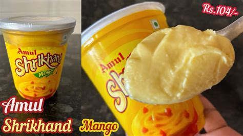 Amul Shrikhand Mango 500 Gm Amul Shrikhand Review Is Amul Shrikhand