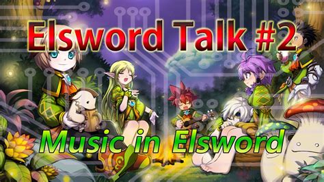 Elsword Elsword Talk 2 Music In Elsword Youtube