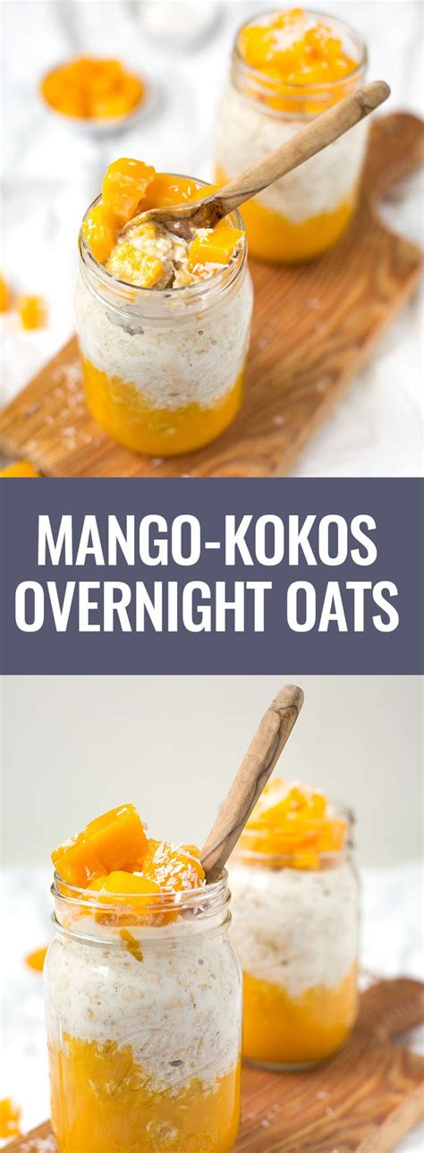 Mango Kokos Overnight Oats Aus Zutaten Kochkarussell Rezept