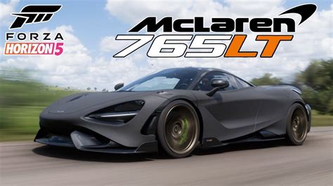 Forza Horizon 5 ตัวแรงสุดโหดแห่ง แมคลาเรน 🔥 Mclaren 765lt Youtube