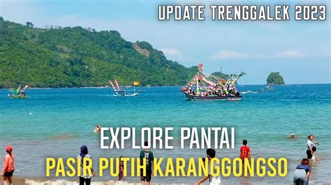 Pantai Pasir Putih Karanggongso Trenggalek Keindahan Dua Pantai