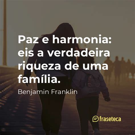 Paz e harmonia eis a verdadeira riqueza de uma família Fraseteca