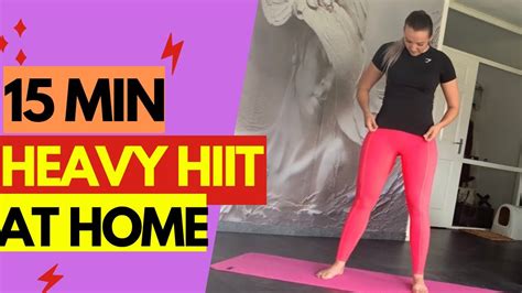 Min Home Workout Heavy Hiit Burn Lots Of Calories No Equipment