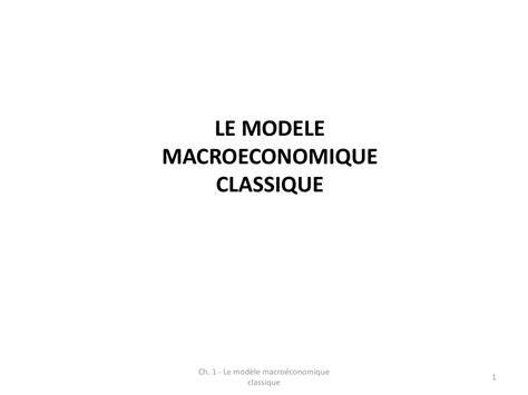 Le Modele Macroeconomique Classique Ppt T L Charger