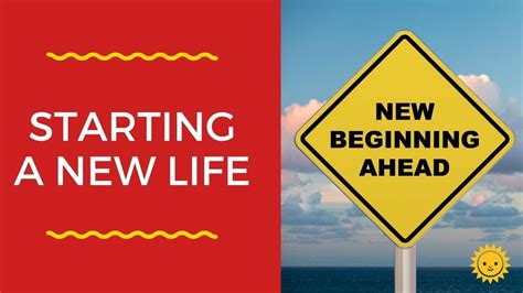 Simple Steps To Starting A New Life Youtube