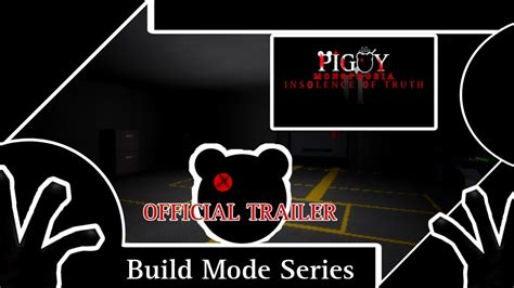 Piggy Monophobia Insolence Of Truth II Official Trailer In Build Mode