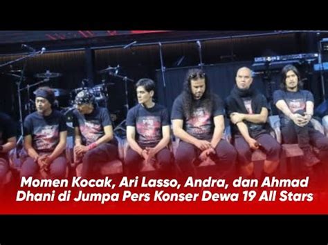 Geteli Momen Kocak Ari Lasso Andra Dan Ahmad Dhani Di Jumpa Pers