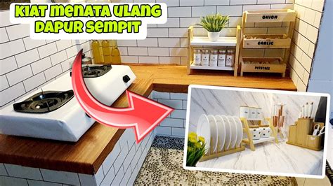 Tips Menata Ulang Dapur Sempit Agar Rapimake Over Low Budget Dapur