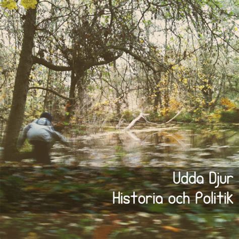 Stream Udda Djur Listen To Historia Och Politik Playlist Online For