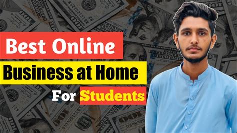 Best Business For Students Best Online Business To Start In 2023