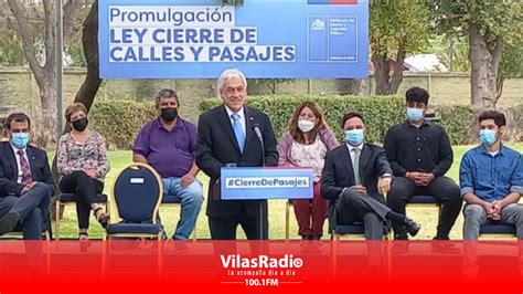 PRESIDENTE PIÑERA PROMULGÓ NUEVA LEY QUE PERMITE CERRAR PASAJES Y