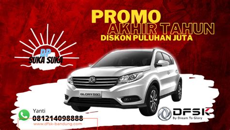 Promo Akhir Tahun Dfsk Bandung Dfsk Bandung