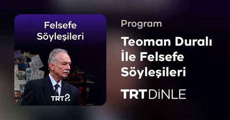 Teoman Duralı İle Felsefe Söyleşileri