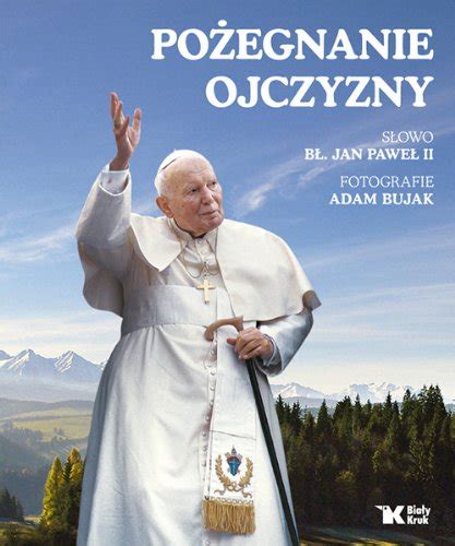 Pozegnanie Ojczyzny By Mari Arturo Matka Teresa Jan Pawe Ii Goodreads