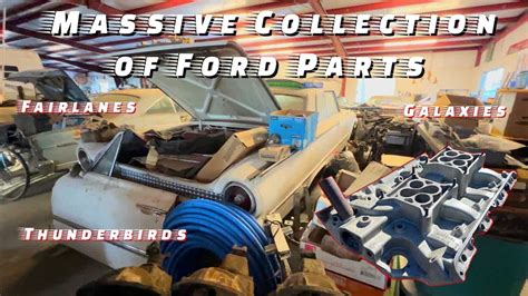 A Massive Collection Of Ford Parts Youtube