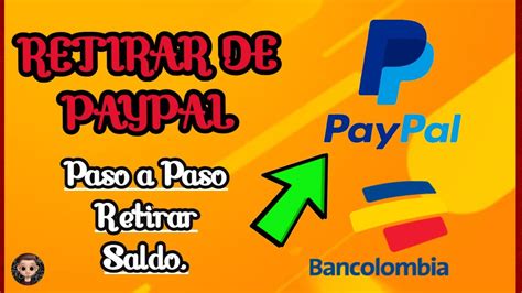 Como Retirar Sacar Dinero De Paypal Paso A Paso Como Sacar Saldo De