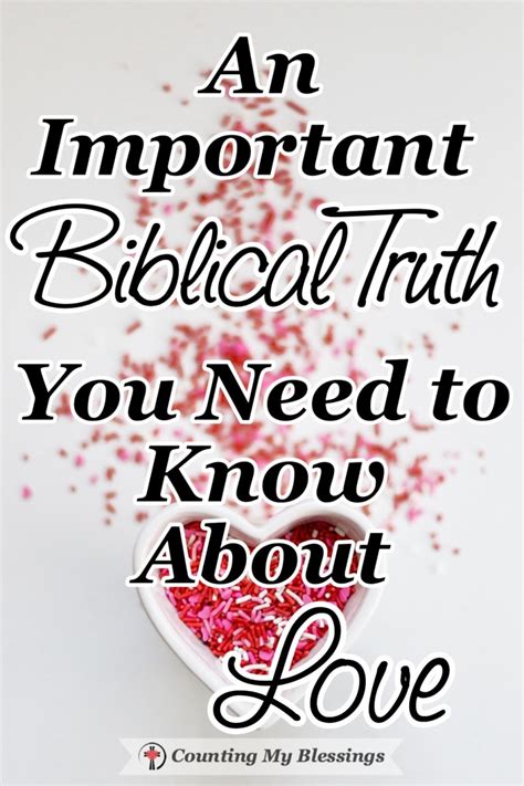 An Important Biblical Truth You Need to Know About Love - Counting My ...