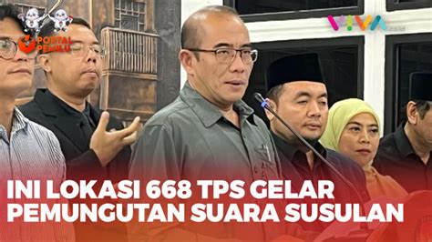 Alasan Kpu Gelar Pemungutan Suara Susulan Di Tps Vlix Id