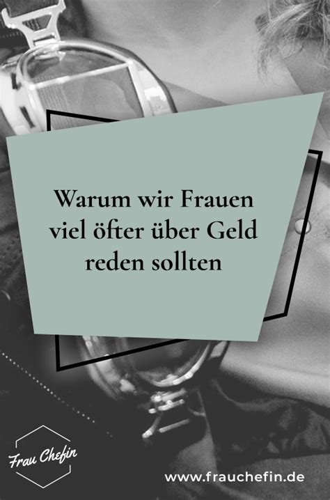 Warum wir Frauen viel öfter über Geld reden sollten Frau Chefin