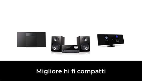 48 Migliore Hi Fi Compatti Nel 2024 Secondo Gli Esperti