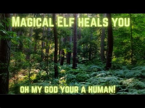 Magical Elf Heals You Asmr Commission Youtube