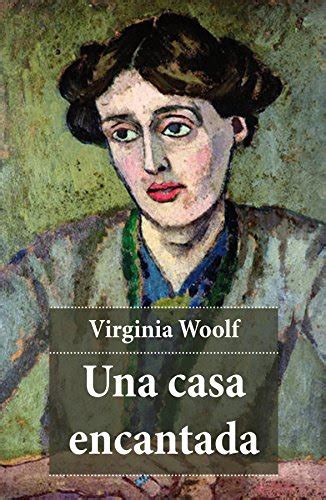 Descarga Una Casa Encantada De Virginia Woolf Libro Pdf Bookgsvka