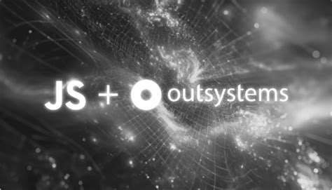 Leveraging The Power Of Javascript In Outsystems Enhancing Low Code Development Systems Io