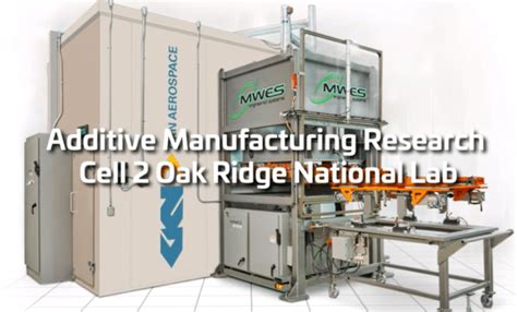 Gkn Aerospace And Ornl Open Largest Lmd W Pilot Production Cell