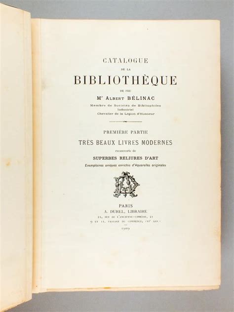 Catalogue de la Bibliothèque de Feu Mr Albert Bélinac 2 Parties