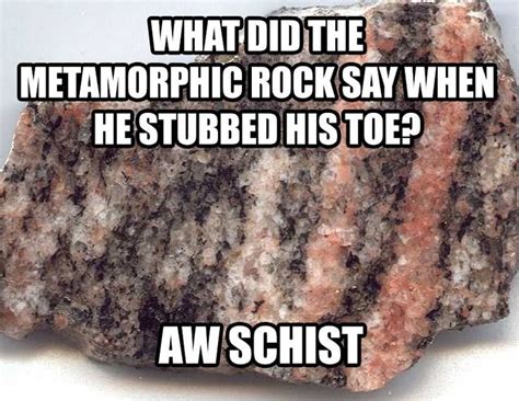 Gneiss Geology Puns Always Rock • Rgeologyjokes Geology Puns