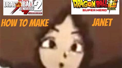 How To Make Janet From Dragon Ball Super Superhero In Dragon Ball