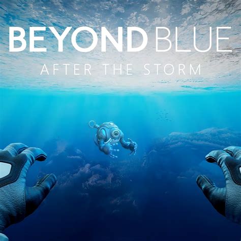Beyond Blue After The Storm Ign