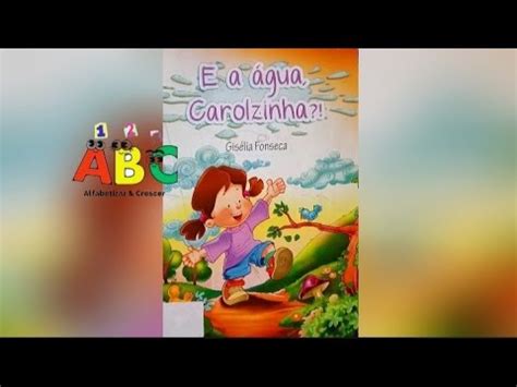 E A Gua Carolzinha Historinha Infantil Youtube