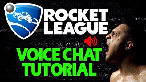 Outdated How To Use Voice Chat Rocket League S Worst Feature Youtube