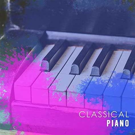 Classical Piano Instrumentals Classical Piano Music Masters Digital Music