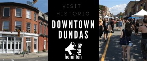 Visit Historic Downtown Dundas Hamilton Rising