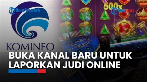 Bendung Maraknya Aktivitas Judi Online Kominfo Buka Hotline Pelaporan