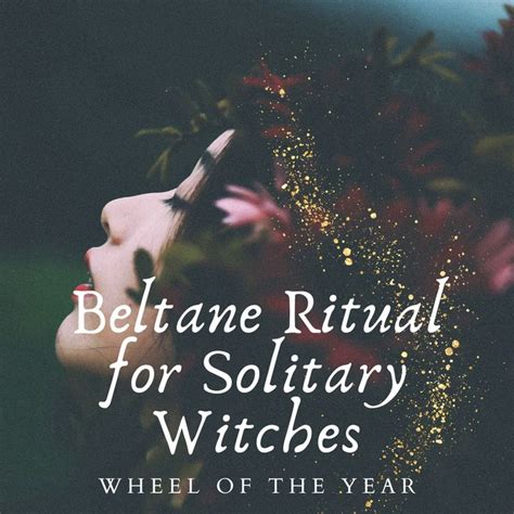 Beltane Ritual For Solitary Witches — Wind Moon Magick In 2023