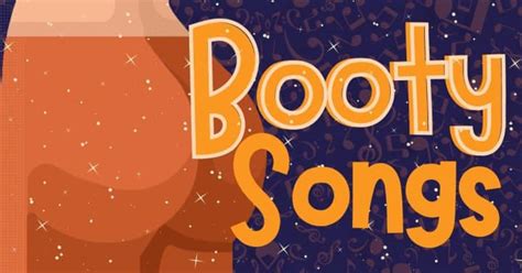 27 Best Booty Songs Playlist Of Songs About Butts Music Grotto