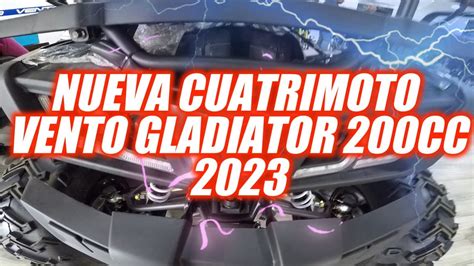 Nueva Cuatrimoto Atv Vento Gladiator Cc Youtube