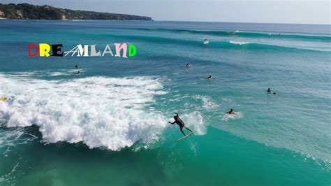 DREAMLAND SURF BALI SURFING BALI LIFE 23 05 2021 YouTube