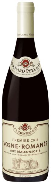 Bouchard P Re Fils Vosne Roman E Premier Cru Aux Malconsorts