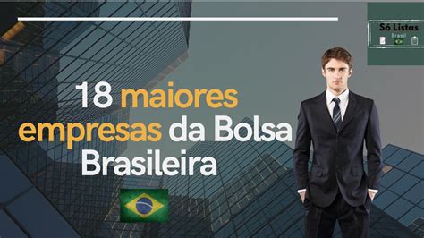 Maiores Empresas Da Bolsa Brasileira B Em Valor De Mercado Youtube