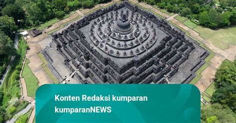 Penjelasan Lengkap Pengelola Soal Harga Tiket Candi Borobudur Rp