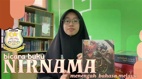 Bicara Buku 2023 Menengah Bahasa Melayu Azimatuyasina Binti Anwar Nirnama Youtube