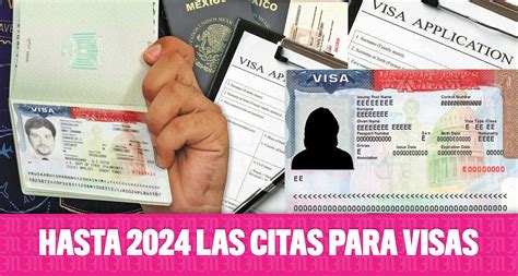 Hasta 2024 Las Citas Para Tramitar La Visa Americana Noticias