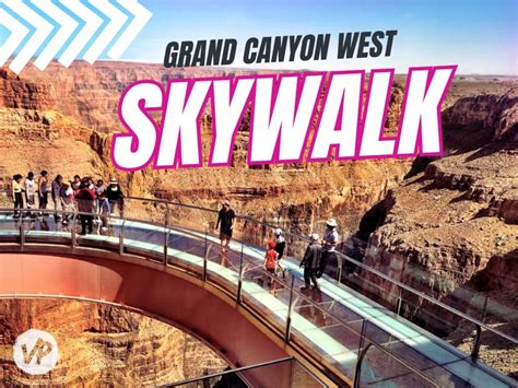 Is The Grand Canyon Skywalk Worth It 2023 Review Vegas Primer