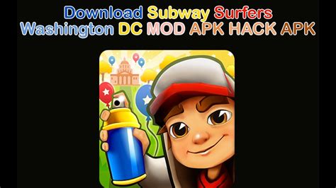 Download Subway Surfers Washington Dc Mod Apk Hack Apk Free Youtube